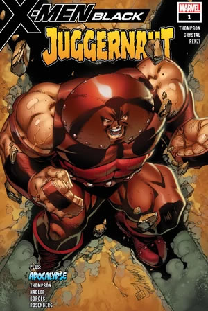 X-Men Black: Juggernaut (2018) #1 [B Story]