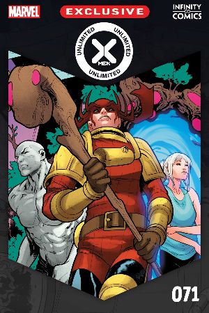 X-Men Unlimited Infinity Comic (2021) #71