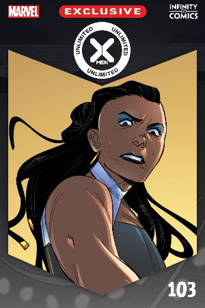 X-Men Unlimited Infinity Comic (2021) #103