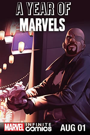 A Year of Marvels: August Infinite Comic