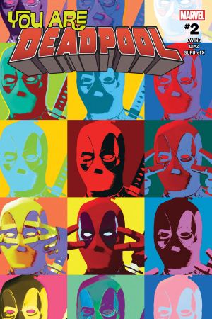 You Are Deadpool (2018) #2